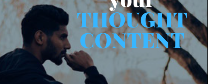 The Power of Your Thought Content